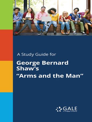cover image of A Study Guide for George Bernard Shaw's "Arms and the Man"